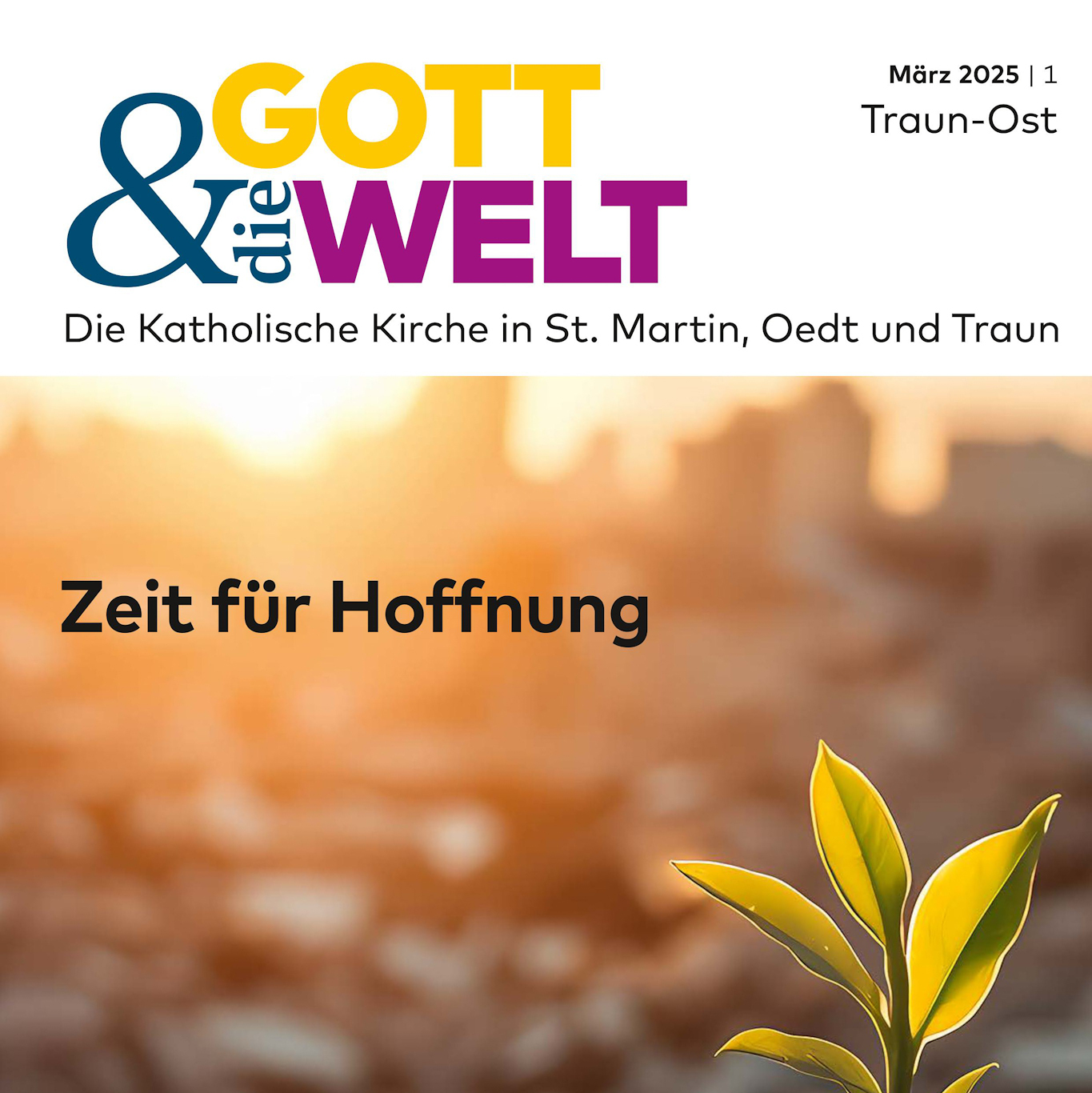 Gott & die Welt - März 2025